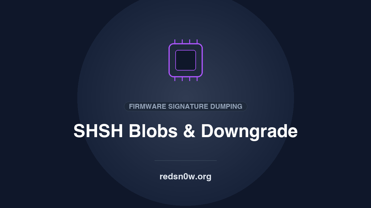 How to Save SHSH Blobs and Downgrade iOS Devices Using Redsn0w - redsn0w.org